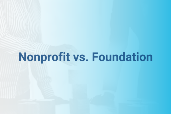 Nonprofit vs. Foundation