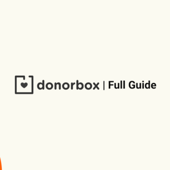 Donorbox full guide and breakdown