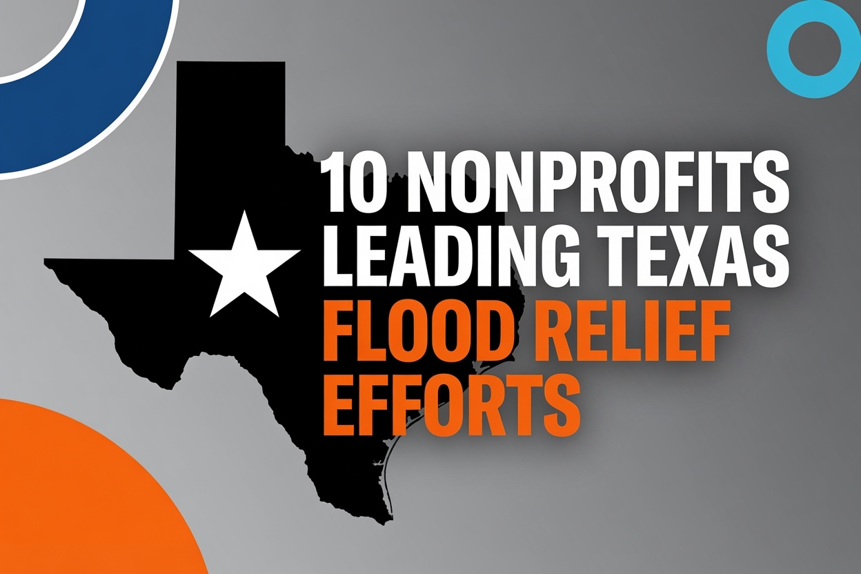10 Nonprofits Leading Texas Flood Relief