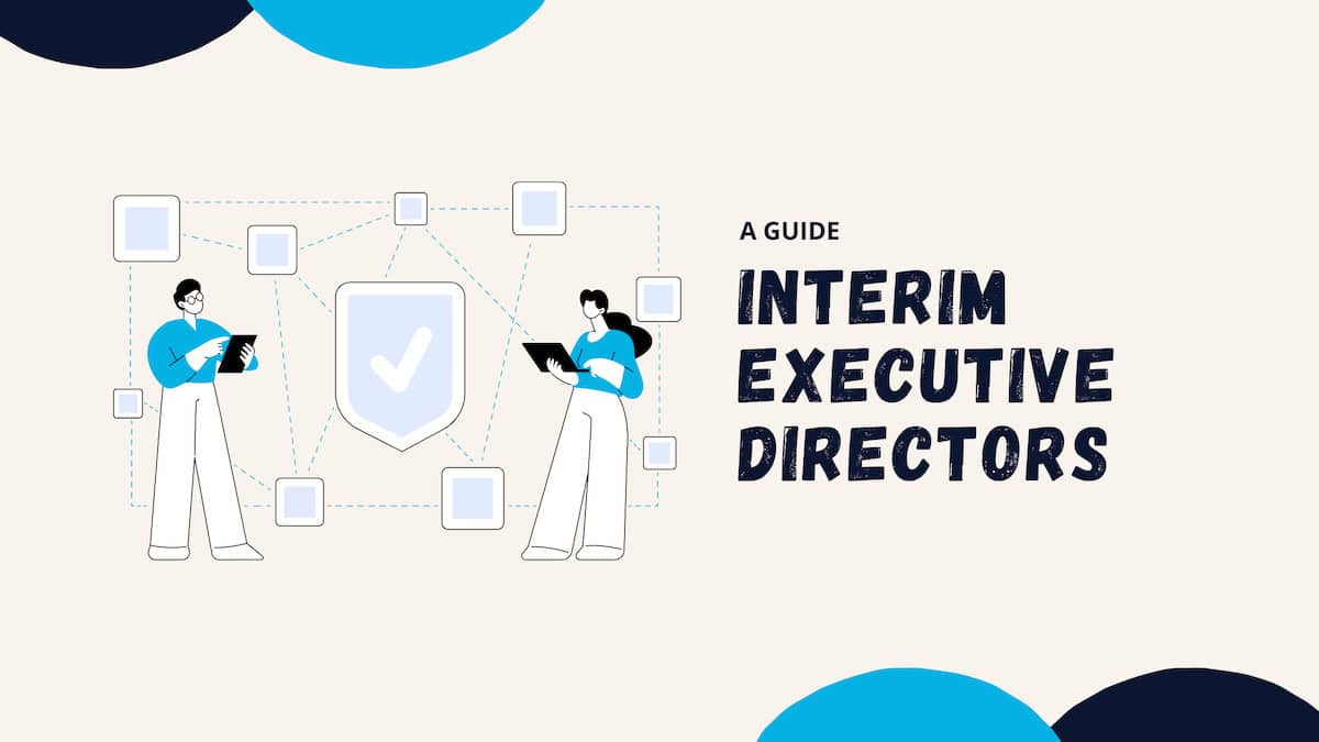 8 Best Practices for Interim Executive Directors 1 A Guide - Interim Executive Directors