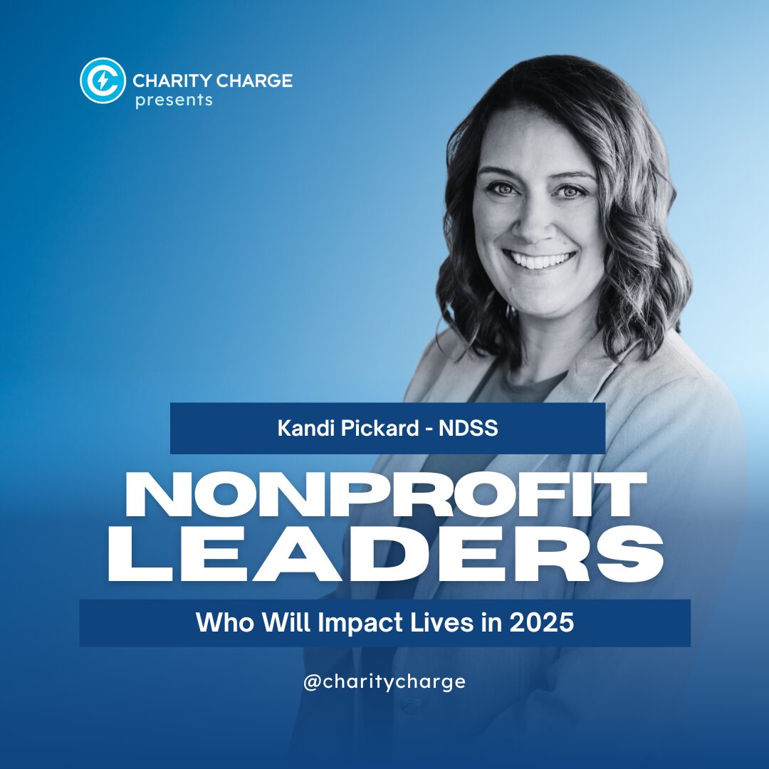 25 Nonprofit Leaders Who Will Impact Lives in 2025 8 Kandi Pickard - NDSS - Nonprofit Leaders