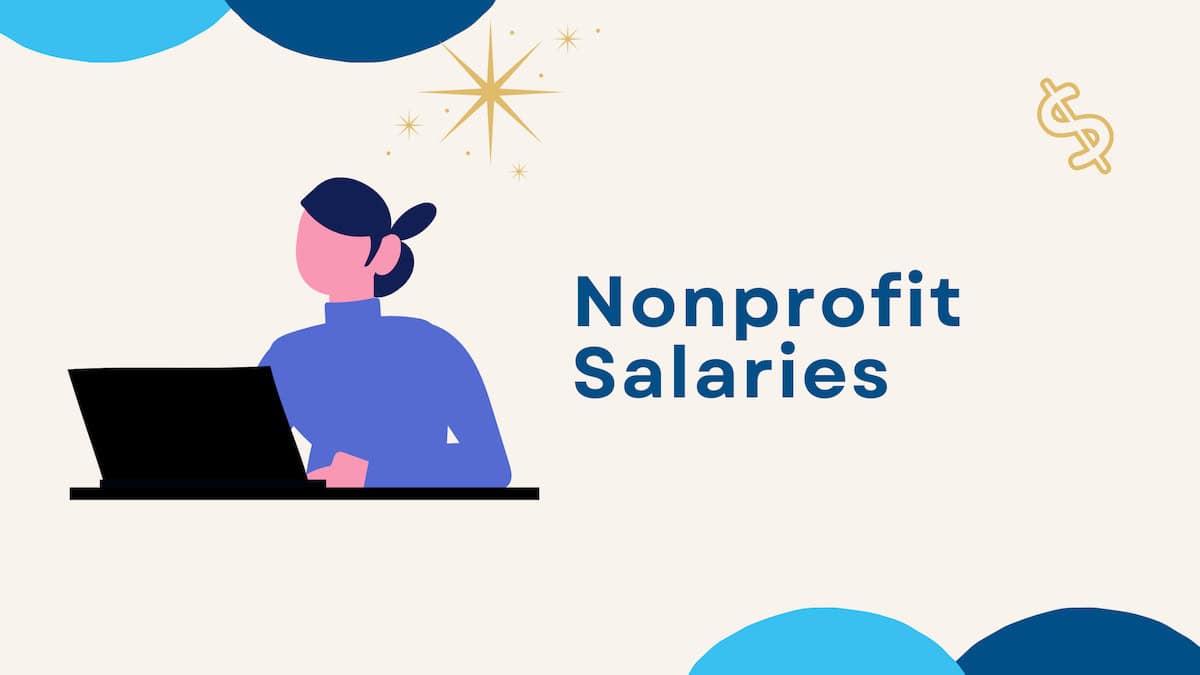 Understanding Nonprofit Salaries: A Comprehensive Guide 1 Nonprofit Salaries