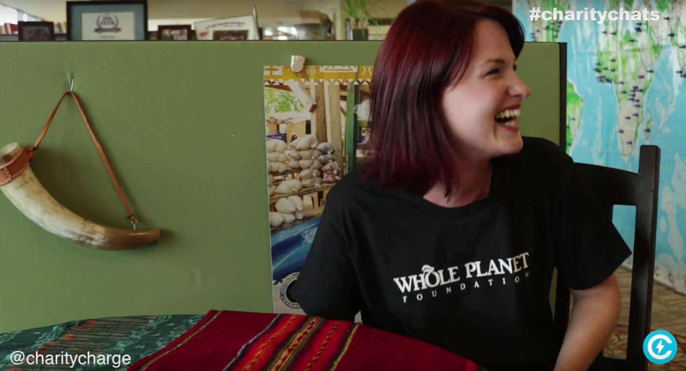 Charity Chats | Episode 003 | Whole Planet Foundation