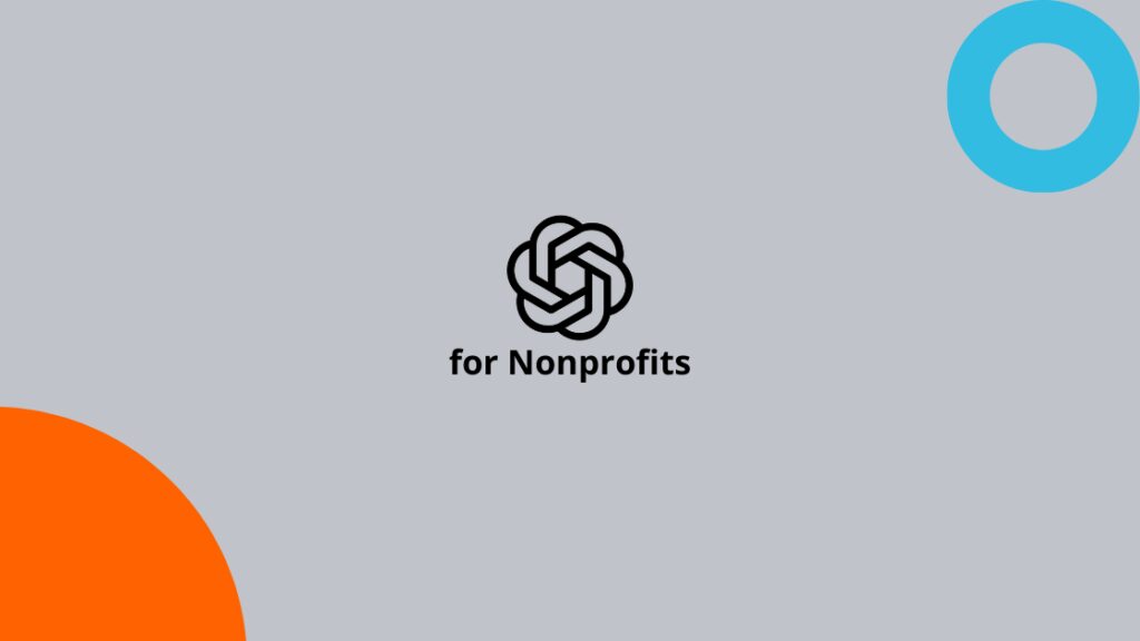 AI for Nonprofits: A Guide to Claude, ChatGPT, and Gemini 2 ChatGPT for Nonprofits